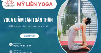 Yoga giảm cân toàn thân hiệu quả cho các mẹ sau sinh